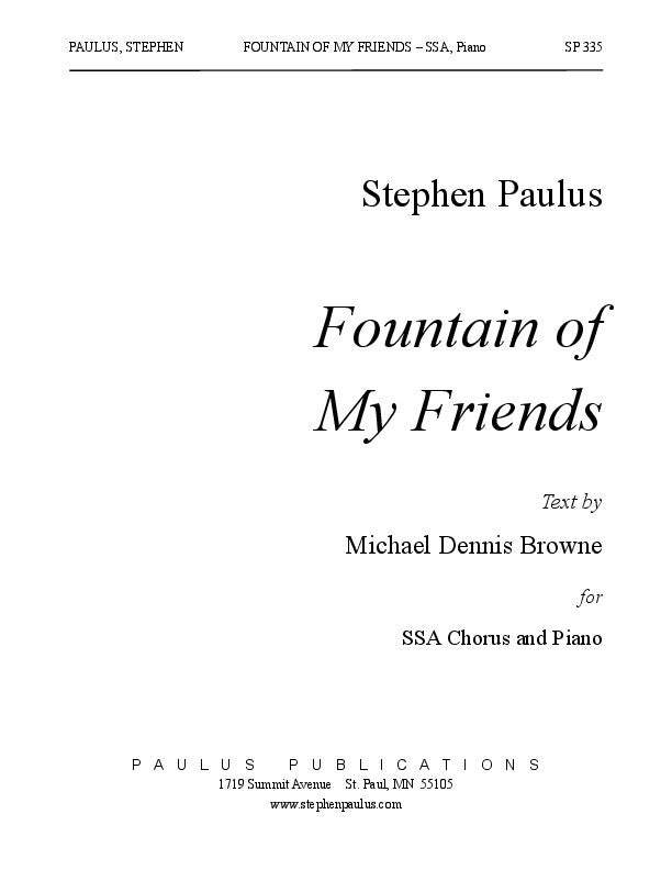 Fountain of My Friends: Five Songs for Treble Voices