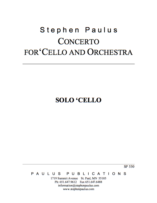 Concerto for Cello and Orchestra (for Lynn Harrell)