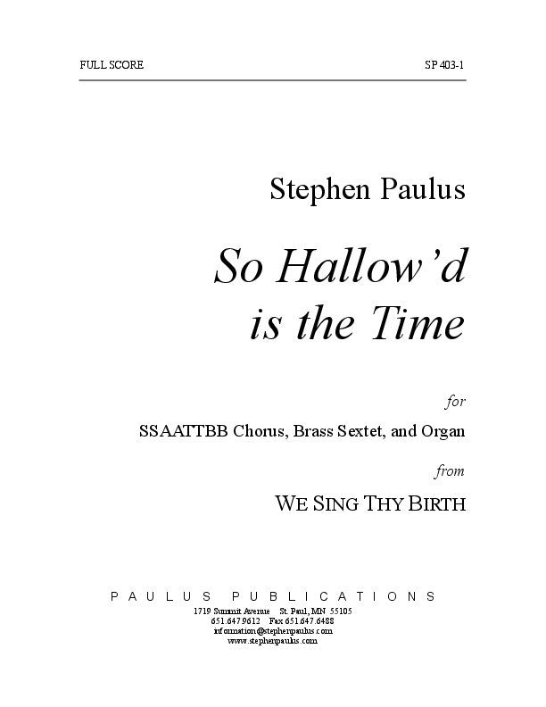 So Hallow'd is the Time (WE SING THY BIRTH)