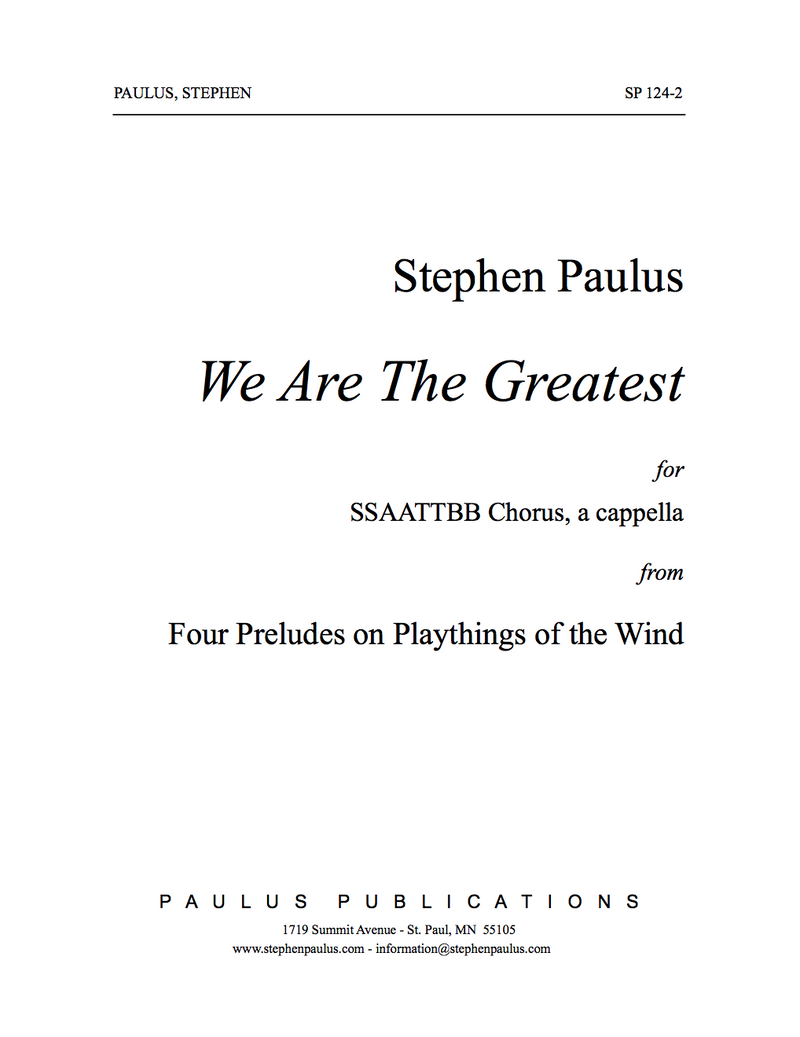 We Are The Greatest (Four Preludes on Playthings of the Wind)