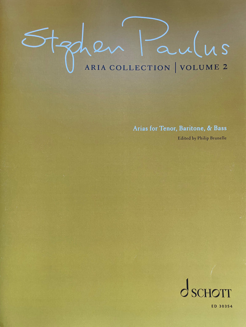 Stephen Paulus Aria Collection Volume 2: Tenor, Baritone, Bass